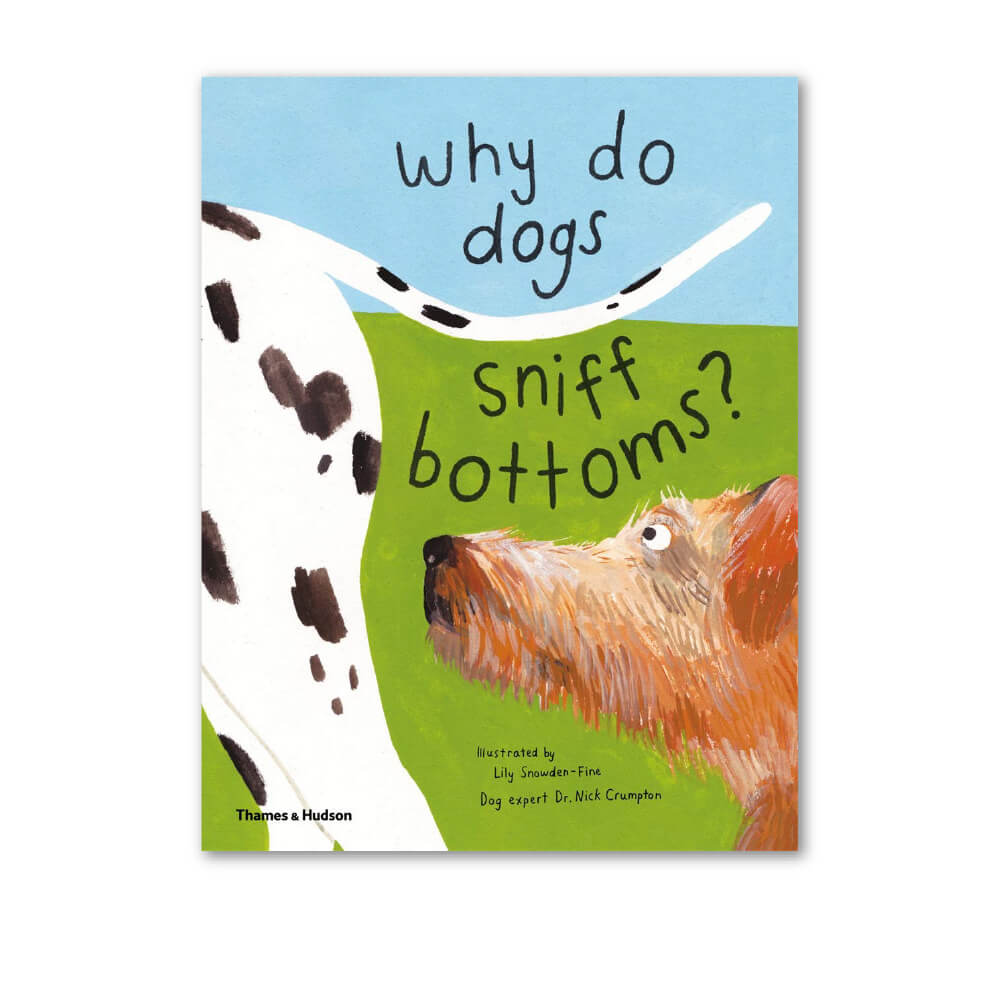 Why Do Dogs Sniff Bottoms? | Illustrated Book - Vanillapup Online Pet Store